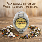 Organic White Coconut Cabana Tea, White Peony Tea, Dessert Tea Collection, 1 oz Jar